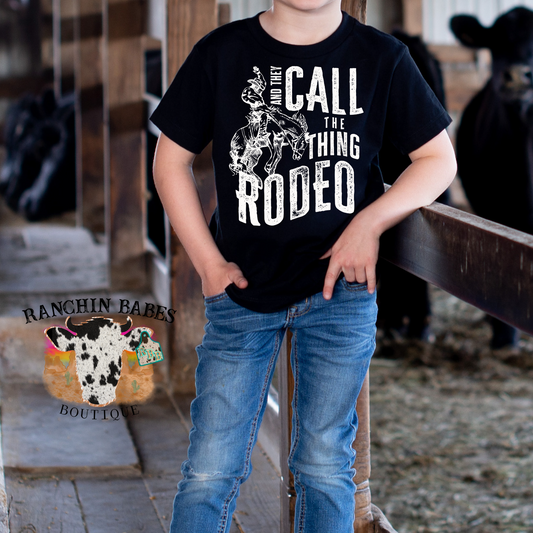 They Call the Thing a Rodeo Tee