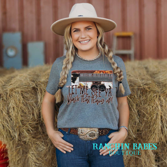 Back That Thing Up - Ranchin Babes Boutique