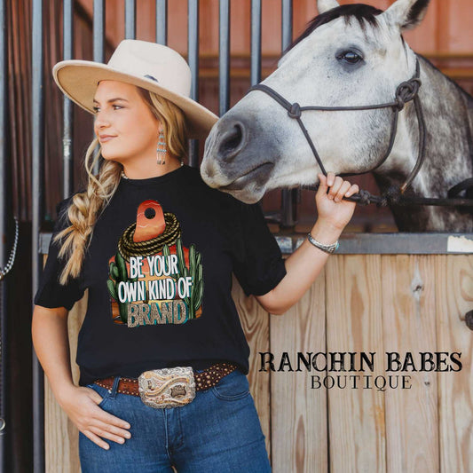 Be Your Own Kind of Brand - Ranchin Babes Boutique